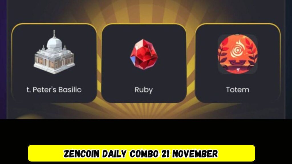 ZenCoin Daily Combo 21 November