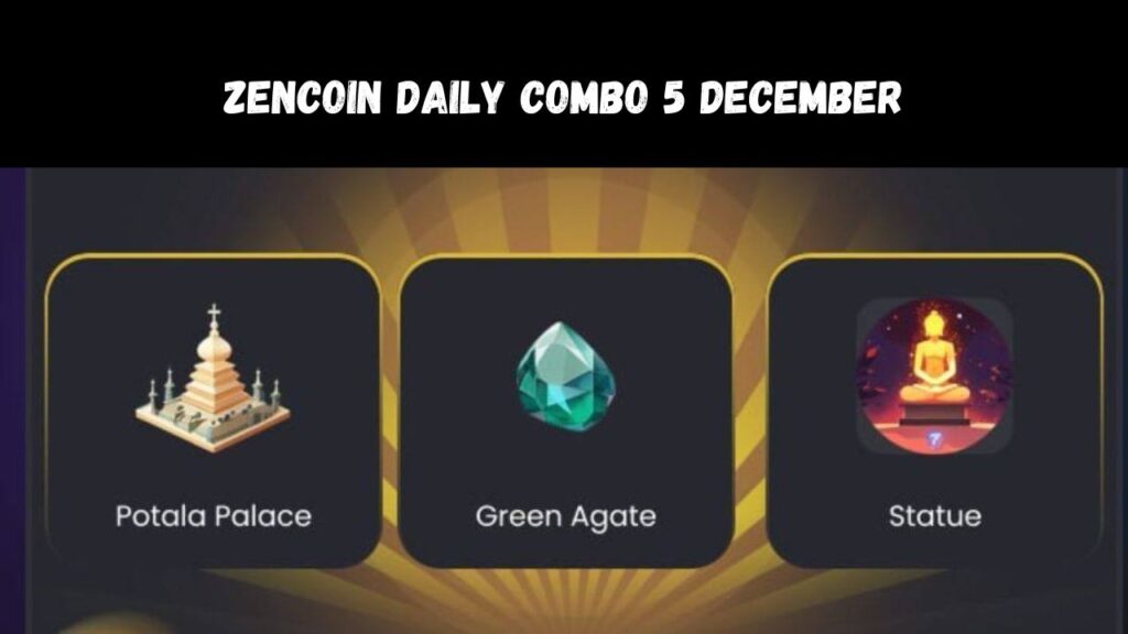 ZenCoin Daily Combo 5 December