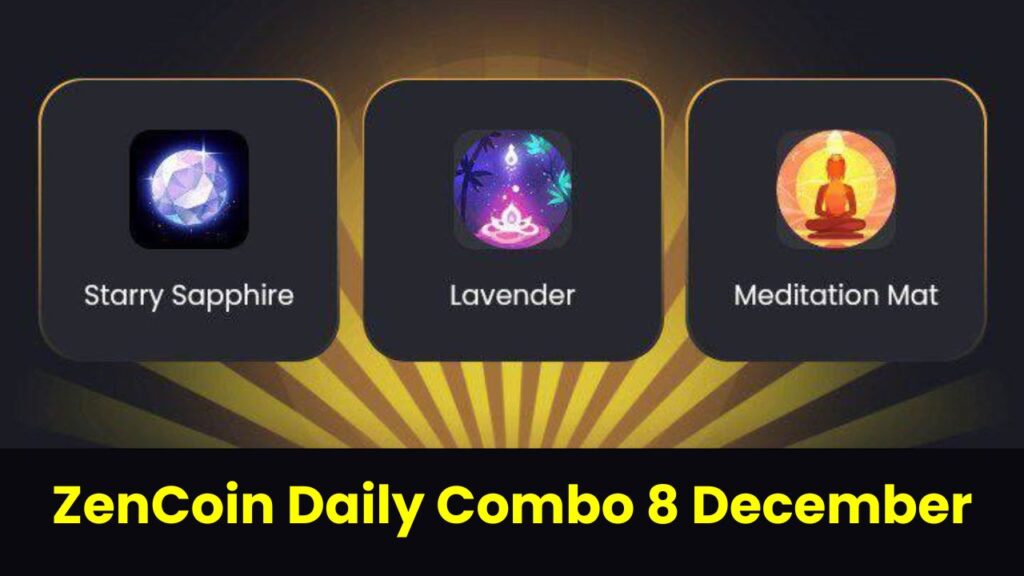 ZenCoin Daily Combo 8 December