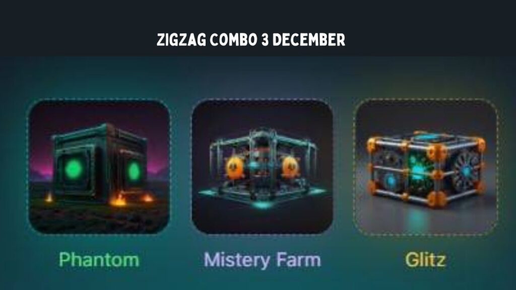 ZigZag Combo 3 December