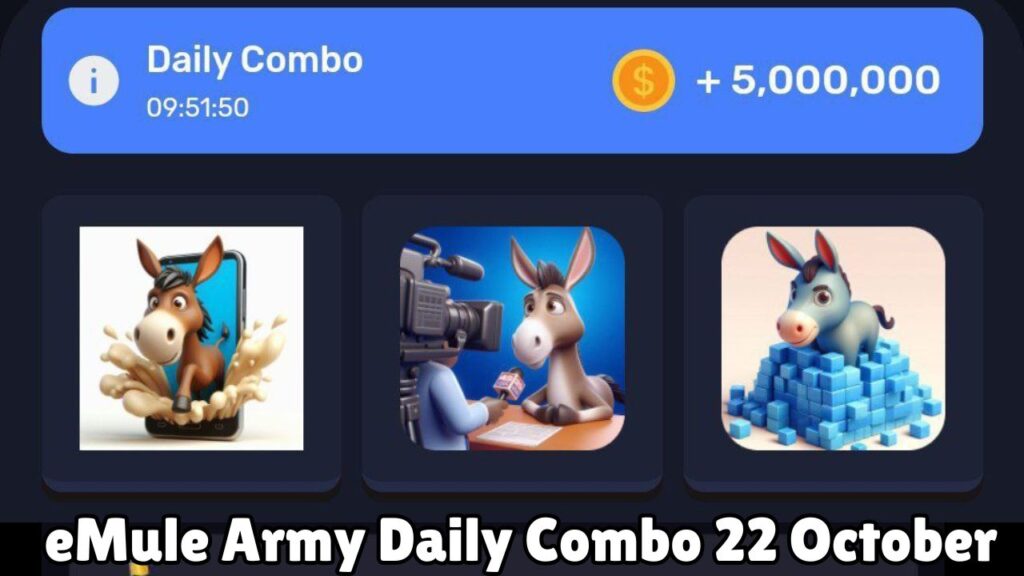 eMule Army Daily Combo 22 October