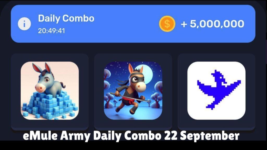 eMule Army Daily Combo 22 September