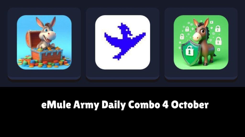 eMule Army Daily Combo 4 October