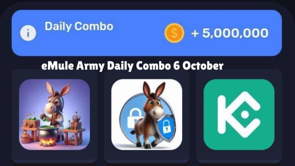 eMule Army Daily Combo 6 October