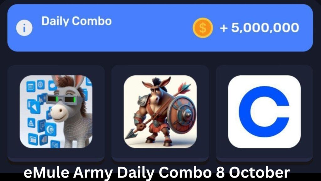 eMule Army Daily Combo 8 October