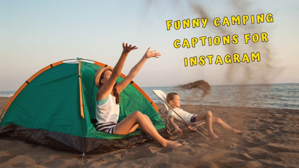 funny camping captions for instagram